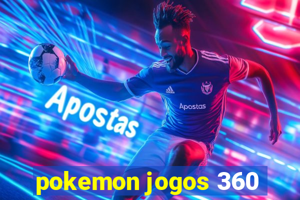 pokemon jogos 360